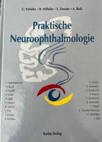 Praktische Neuroophthalmologie (Schiefer; Wilhelm; Zrenner; Burk) Thüringen - Zöllnitz Vorschau