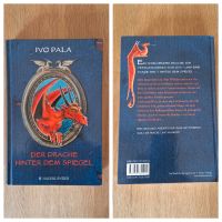 Kinderbuch Jugendbuch "Der Drache hinter dem Spiegel " Ivo Pala Nordrhein-Westfalen - Kürten Vorschau