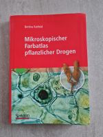 MIKROSKOPISCHER FARBATLAS PFLANZLICHER DROGEN BUCH Auflage 2009 Brandenburg - Frauendorf Vorschau