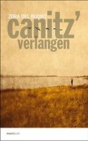 Canitz' Verlangen - Zora del Buono München - Altstadt-Lehel Vorschau