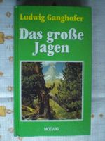 Buch "Das große Jagen" von Ludwig Ganghofer Thüringen - Suhl Vorschau