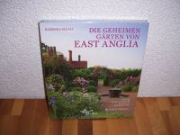 Die geheimen Gärten von East Anglia von Barbara Segall - Neu Hannover - Herrenhausen-Stöcken Vorschau