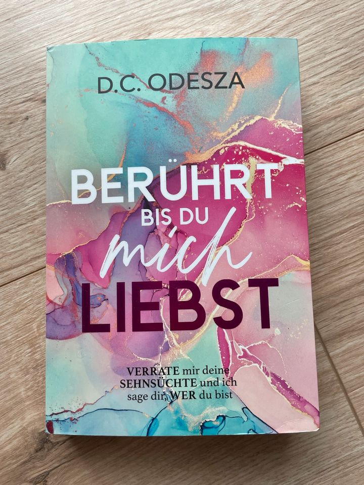 Berührt bis du mich liebst D.C. Odesza / ungelesen in Bietigheim-Bissingen