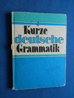 Kurze deutsche Grammatik  Autorenkollektiv  DDR 1983 Leipzig - Altlindenau Vorschau