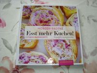 Esst mehr Kuchen!  Fitness Backrezepte von Noreen Radtke Hessen - Elz Vorschau