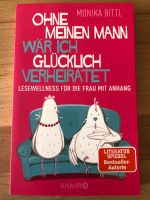 Buch "Ohne meinen Mann wäre ich glücklich verheiratet" -NEU- Schleswig-Holstein - Kremperheide Vorschau