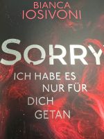 Bianca Iosivoni: Sorry! Ich habe es nur für dich getan Rheinland-Pfalz - Altenglan Vorschau