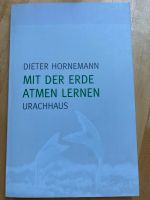 „Mit der Erde atmen lernen“ Dieter Hornemann Brandenburg - Perleberg Vorschau
