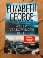 Elizabeth George: Was im Verborgenen ruht Nordrhein-Westfalen - Unna Vorschau