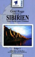 Gerd Ruge unterwegs in Sibirien - Vom Amur zum Eismeer 3VHS Münster (Westfalen) - Angelmodde Vorschau