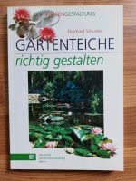 Gartenteiche richtig gestalten von Eberhard Schuster Niedersachsen - Buxtehude Vorschau