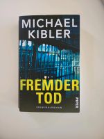 Michael Kibler: Fremder Tod Frankfurt am Main - Bergen-Enkheim Vorschau