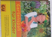 'Gartenspaß für Kinder'☆Neu❗☆NP 14,90€☆GU Verlag☆Ideen, Tipps Thüringen - Worbis Vorschau