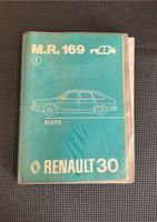 Renault 30 Reparatur Handbuch MR169 + Zusatz Seiten 1975 49,-VB* Hessen - Brombachtal Vorschau
