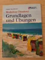 Workshop Ölmalerei Grundlagen und Übungen, Buch Günter Sponheuer Dresden - Laubegast Vorschau