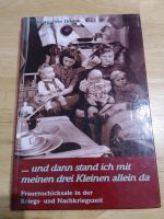 Und dann stand ich mit meinen drei Kleinen alleine da,Frauen,Buch Dresden - Tolkewitz Vorschau