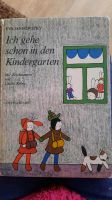 "Ich gehe schon in den Kindergarten", DDR-Kinderbuch, 1981 Thüringen - Jena Vorschau