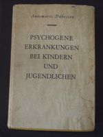 Psychogene Erkrankungen bei Kindern und Jugendlichen  A. Dührssen Altona - Hamburg Ottensen Vorschau