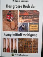 Das große Buch der Kampfmittelbeseitigung Wilhelm Grempler neuw. Dortmund - Eving Vorschau
