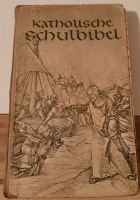 Katholische Schulbibel,Erzbischof Buchberger,Kösel Verlag München Bayern - Günzburg Vorschau
