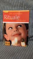 Buch: Die schönsten Rituale für Kinder / GU Baden-Württemberg - Tübingen Vorschau