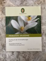 Primavera Akademie - Fachbuch der Aromatherapie Band 1 Bielefeld - Bielefeld (Innenstadt) Vorschau