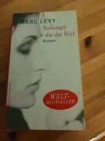 Marc Levy "Solange du da bist" Nordrhein-Westfalen - Schmallenberg Vorschau