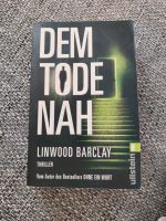 Buch Dem Tode Nah| Linwood Barclay Brandenburg - Blankenfelde-Mahlow Vorschau