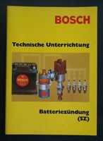 BOSCH Technische Unterrichtung " Batteriezündung" VDT-UBE 120/3 Baden-Württemberg - Radolfzell am Bodensee Vorschau