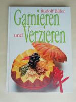 Garnieren und Verzieren von Rudolf Biller -wie neu Baden-Württemberg - Schwäbisch Hall Vorschau