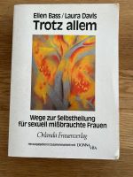 Trotz allem Buch Missbrauch BASS / Davis Wege  Selbstheilung Bayern - Tiefenbach Vorschau