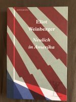 Eliot Weinberger • Neulich in Amerika • 2020 • USA • Essays Düsseldorf - Flingern Nord Vorschau