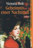 Geheimnis einer Nachtigall von Victoria Holt ISBN:9783898973724 Bayern - Regensburg Vorschau