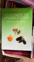Vegetarische Spezialitäten aus aller Welt Kochbuch Niedersachsen - Wolfenbüttel Vorschau