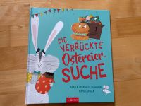 Die verrückte Ostereiersuche / ars / Kinderbuch Ostern *wie NEU* Bayern - Döhlau Vorschau