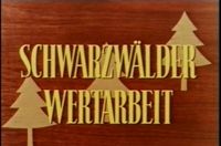 Schwarzwälder Wertarbeit Hans Schipulle 35mm Film 1956 Baden-Württemberg - Donaueschingen Vorschau