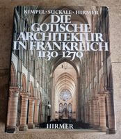Die Gotische Architektur in Frankreich 1130-1270 Buch Dresden - Blasewitz Vorschau