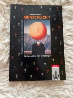 Menschlich? Philosophie & Ethik für Einsteiger - Gabriele Münnix Eimsbüttel - Hamburg Eidelstedt Vorschau