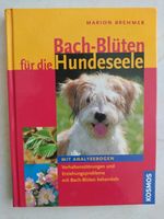 Buch Bach - Blüten für die Hundeseele Marion Brehmer Nordrhein-Westfalen - Soest Vorschau