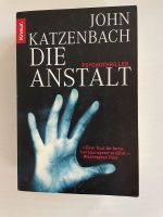 Buch „Die Anstalt“ von John Katzenbach Hamburg-Mitte - Hamburg St. Pauli Vorschau