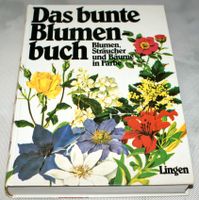 Das bunte Blumenbuch, Blumen, Sträucher & Bäume in Farbe Bayern - Kempten Vorschau