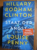 Staat der Angst Thriller von Hillary Clinton + Louise Penny Bayern - Schweinfurt Vorschau