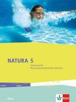 NATURA 5 - Naturwissenschaftliches Arbeiten (Bayern) Bayern - Berg bei Neumarkt i.d.Opf. Vorschau