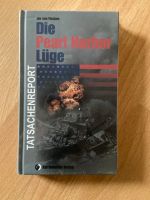 Die Pearl Harbor-Lüge: Tatsachenreport Buch Bayern - Laberweinting Vorschau