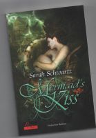 Buch Sarah Schwartz   Meermaid`s Kiss Nordrhein-Westfalen - Gelsenkirchen Vorschau