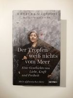 Der Tropfen weiß nichts vom Meer von Mahbuba Maqsoodi Hessen - Schaafheim Vorschau