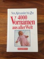 4000 Vornamen aus aller Welt - Von Alexander bis Zoe,bassermann Berlin - Zehlendorf Vorschau