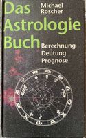 Das Astrologi Buch - Berechnung Deutung Prognose Brandenburg - Senftenberg Vorschau