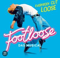 ‼️29.02.Footloose Musical Linz Altona - Hamburg Bahrenfeld Vorschau