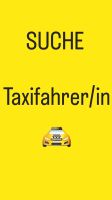 Suche erfahrenen Taxifahrer/in Vollzeit für Stadt München München - Ramersdorf-Perlach Vorschau